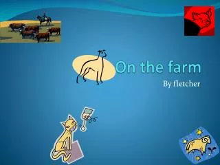 on the farm