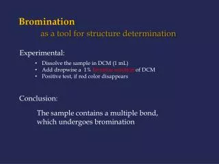 Bromination as a tool for structure determination