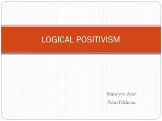 LOGICAL POSITIVISM