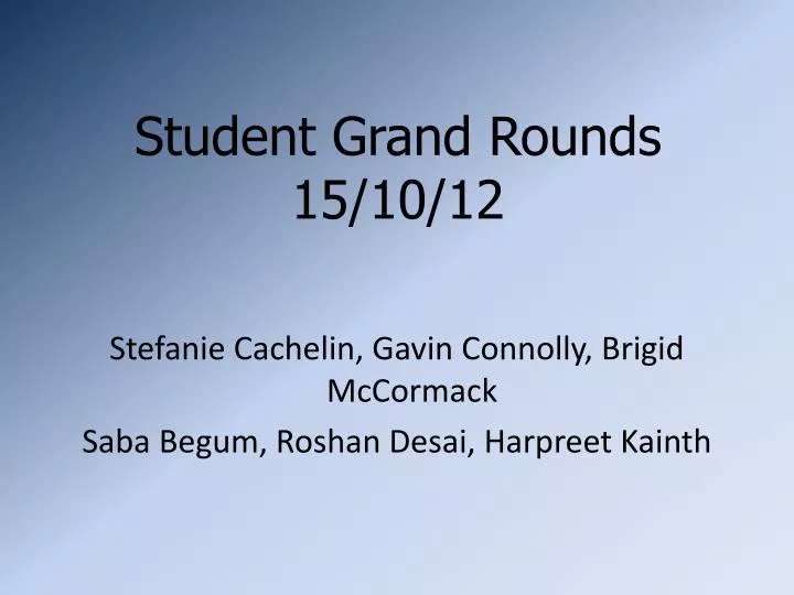 student grand rounds 15 10 12