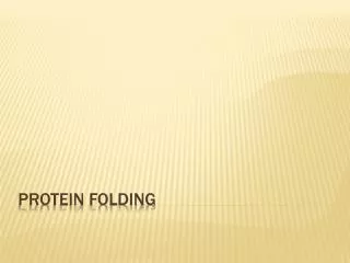 Protein FOLDING