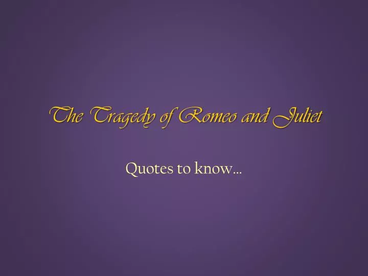 the tragedy of romeo and juliet