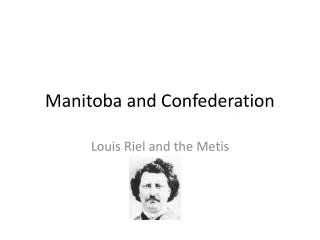 Manitoba and Confederation