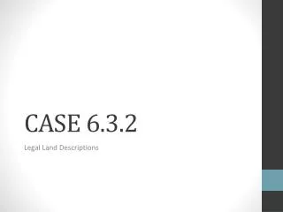 CASE 6.3.2