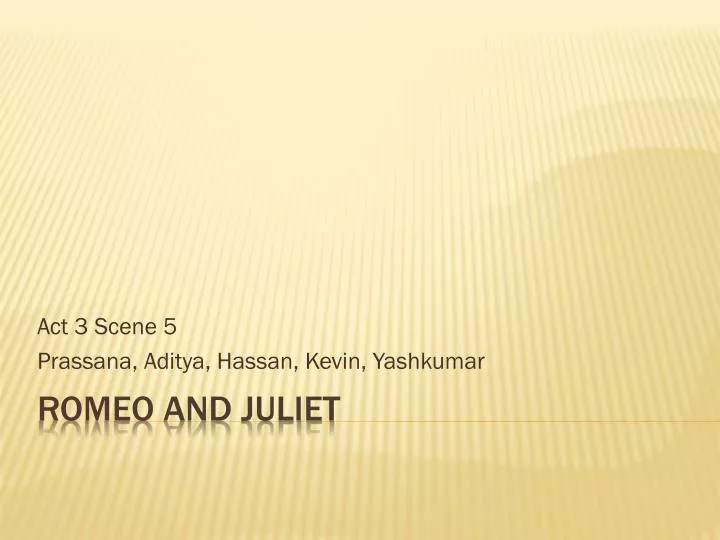 act 3 scene 5 prassana aditya hassan kevin yashkumar