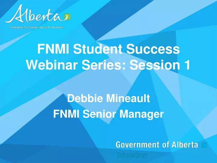 fnmi student success webinar series session 1