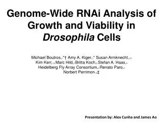 Genome-Wide RNAi Analysis of Growth and Viability in Drosophila Cells