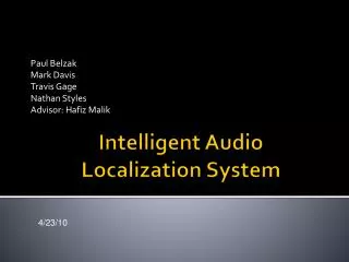 Intelligent Audio Localization System