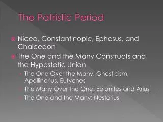 The Patristic Period