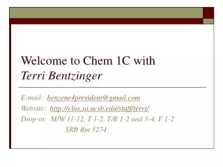 Welcome to Chem 1C with Terri Bentzinger