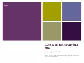 Global crises, equity and HIA