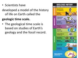 Scientists have developed a model of the history of life on Earth called the