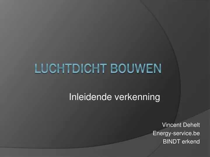 inleidende verkenning