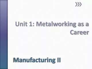 Manufacturing II