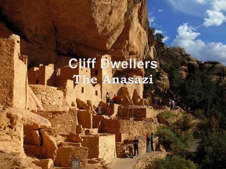 cliff dwellers the anasazi