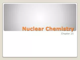 Nuclear Chemistry