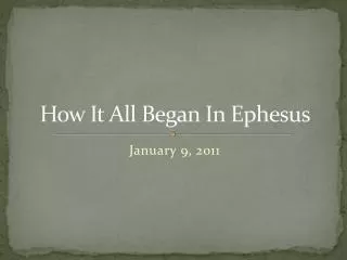 How It All Began In Ephesus