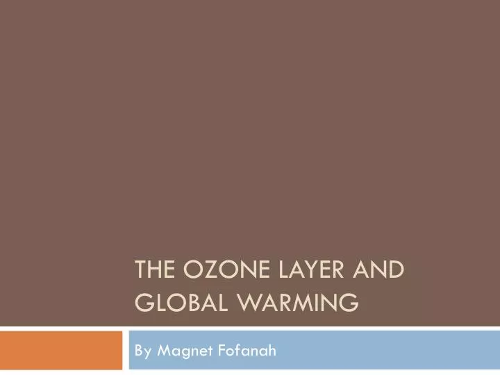 the ozone layer and global warming