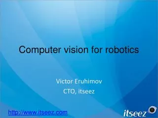 Computer vision for robotics
