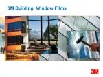 3M Building Window Films - slide 1