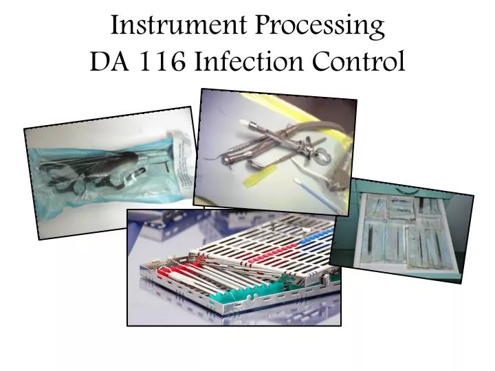 instrument processing da 116 infection control