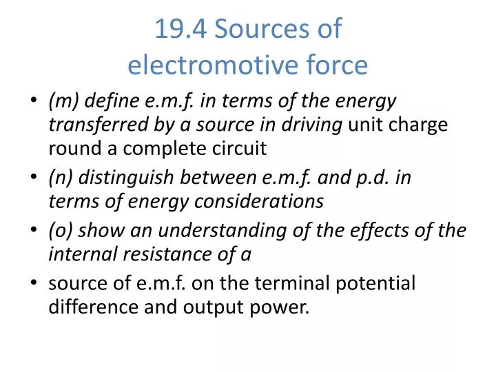 19 4 sources of electromotive force
