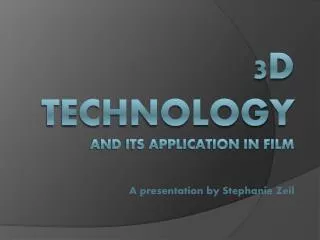 3D Technology and its application in film