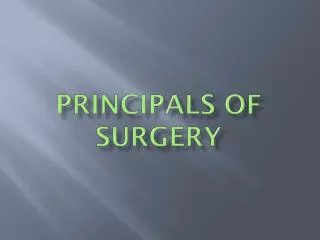 Principals of Surgery