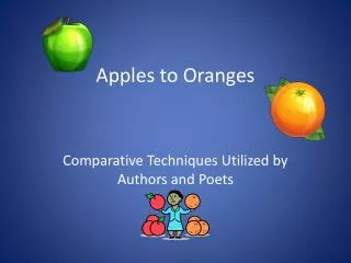 Apples to Oranges