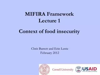 MIFIRA Framework Lecture 1 Context of f ood i nsecurity