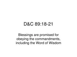 D&amp;C 89:18-21