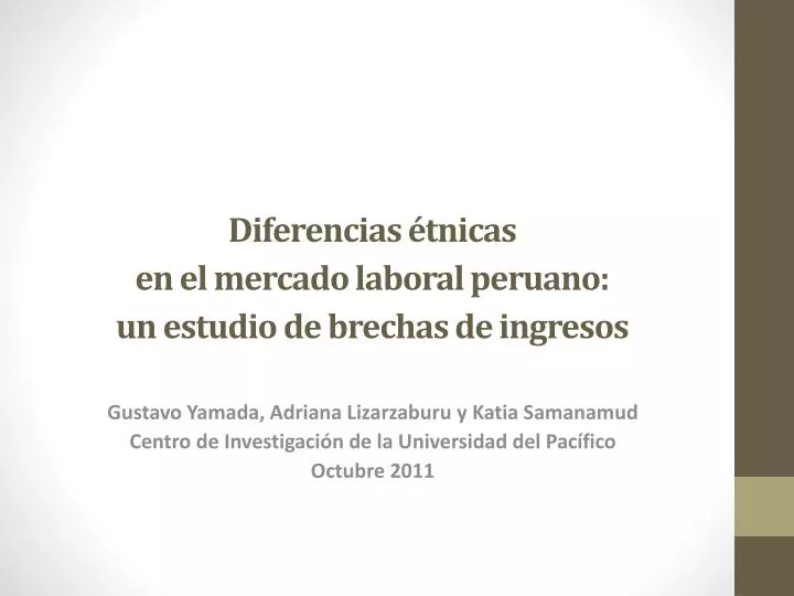 diferencias tnicas en el mercado laboral peruano un estudio de brechas de ingresos