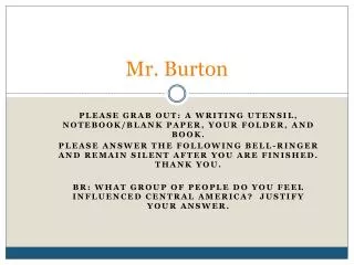 mr burton