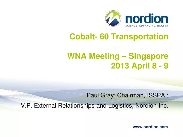 cobalt 60 transportation wna meeting singapore 2013 april 8 9