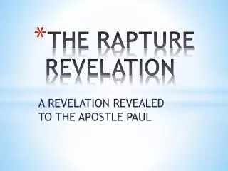 THE RAPTURE REVELATION