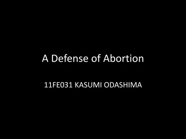a defense of abortion