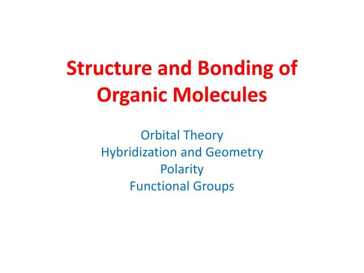 structure and bonding of organic molecules