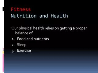 Fitness Nutrition and Health