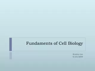 Fundaments of Cell Biology