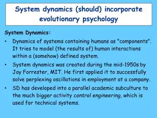 System dynamics (should) incorporate evolutionary psychology