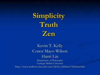 Simplicity Truth Zen