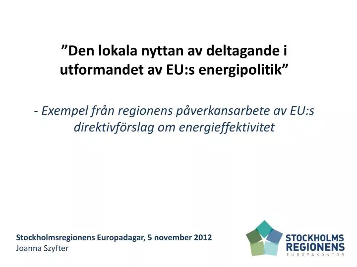 stockholmsregionens europadagar 5 november 2012 joanna szyfter