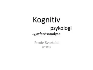 kognitiv psykologi og atferdsanalyse