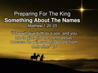 Preparing For The King Something About The Names Matthew 1:20-23