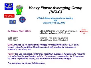 Heavy Flavor Averaging Group (HFAG)