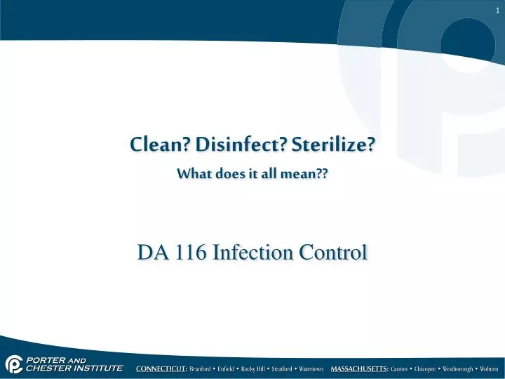 clean disinfect sterilize what does it all mean