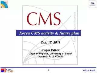 K orea CMS activity &amp; future plan