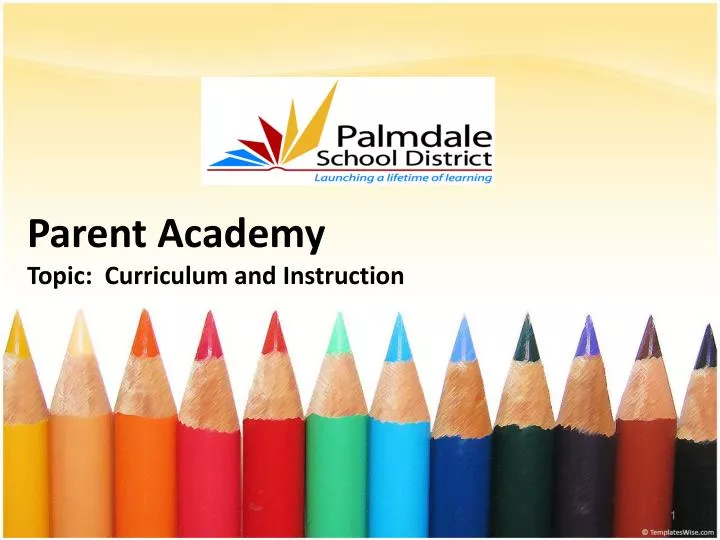 parent academy topic curriculum and instruction
