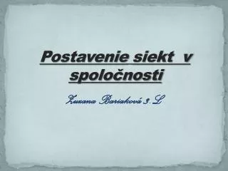 postavenie siekt v spolo nosti