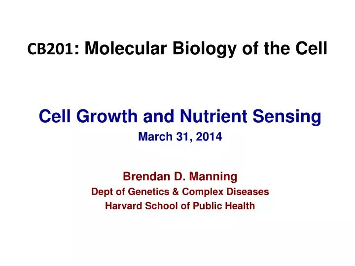 cb201 molecular biology of the cell